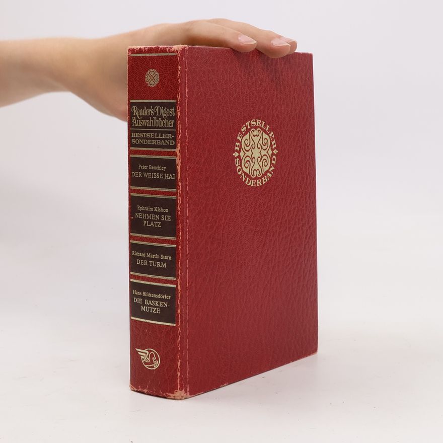 Hans Blickensdörfer Reader's Digest Auswahlbücher. Der weiße Hai. Nehmen sie Platz. Der Turm. Die Baskenmütze