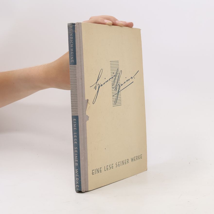 Heinrich Heine Eine lese seiner Werke