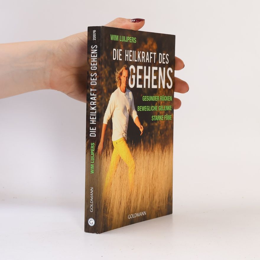 Wim Luijpers Die Heilkraft des Gehens