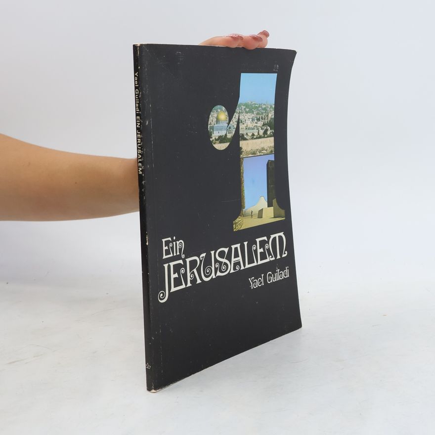 Yael Guiladi Ein Jerusalem 1967-1977