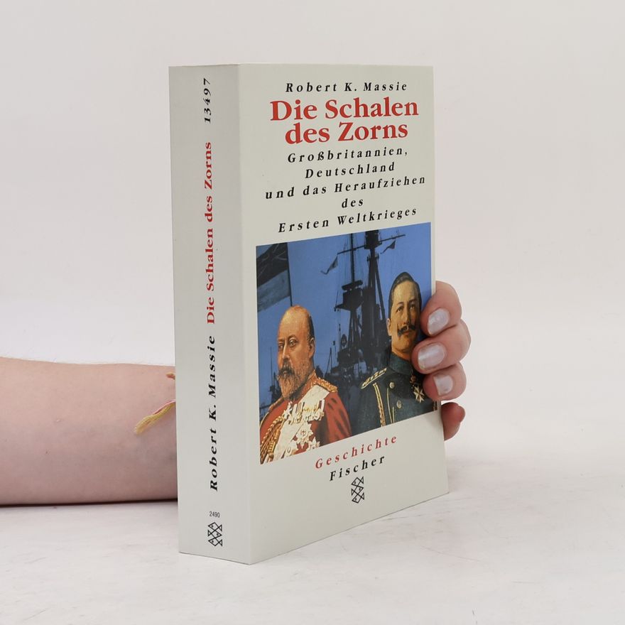 Robert K. Massie Die Schalen des Zorns