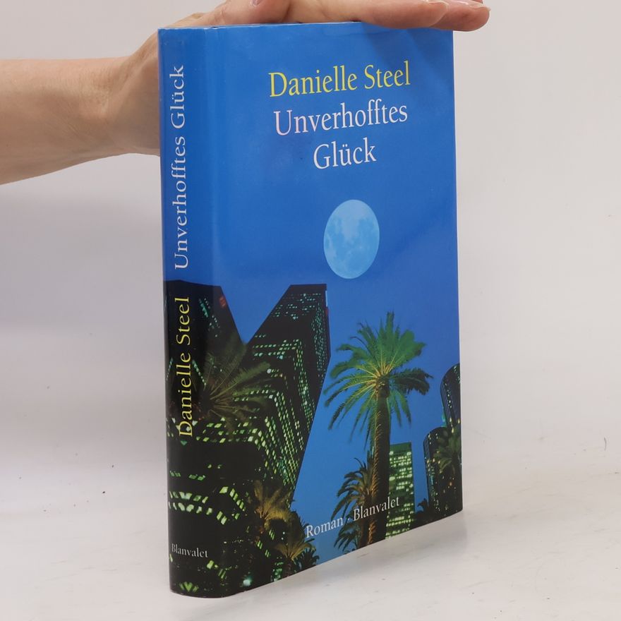 Danielle Steel Unverhofftes Glück