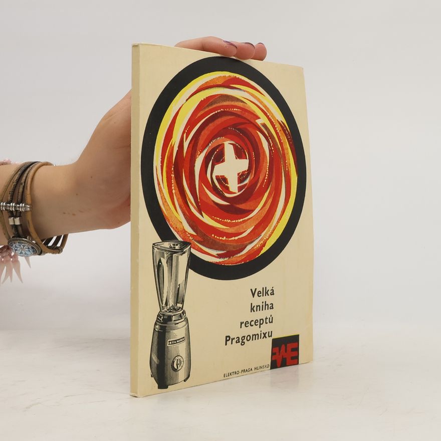 Various authors Velká kniha receptů Pragomixu
