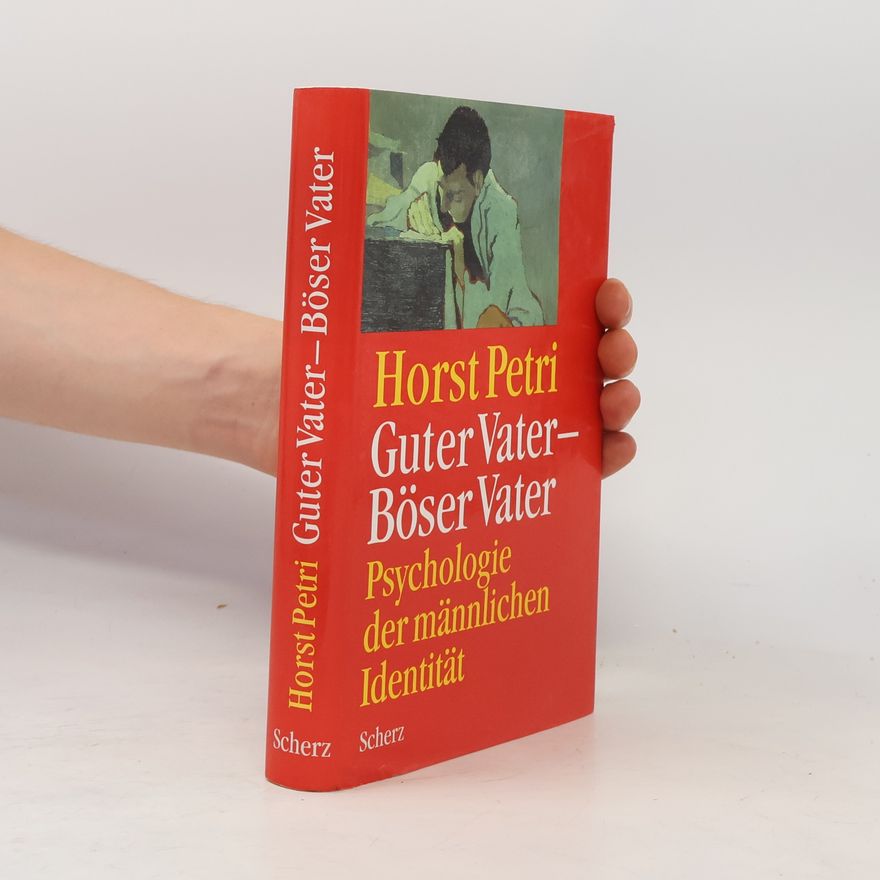 Horst Petri Guter Vater - böser Vater