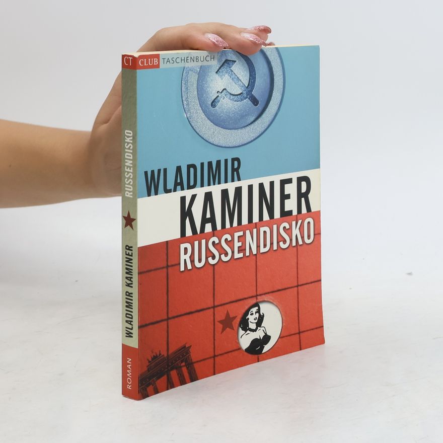 Wladimir Kaminer Russendisko