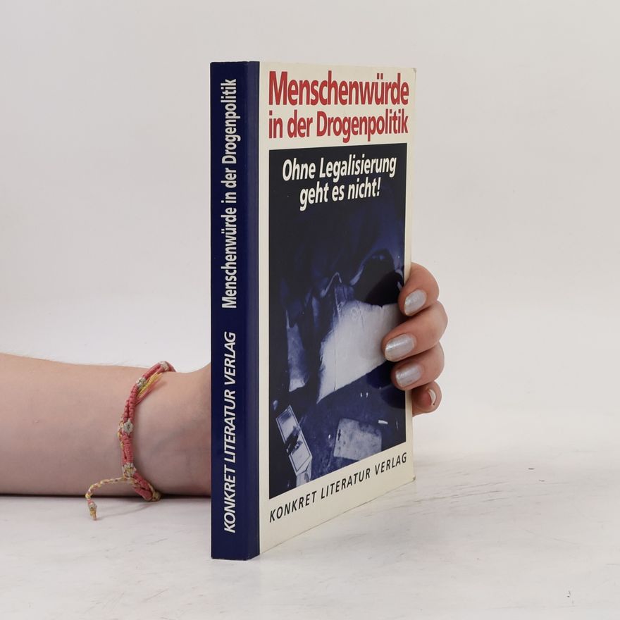 Werner Hermann Menschenwürde in der Drogenpolitik