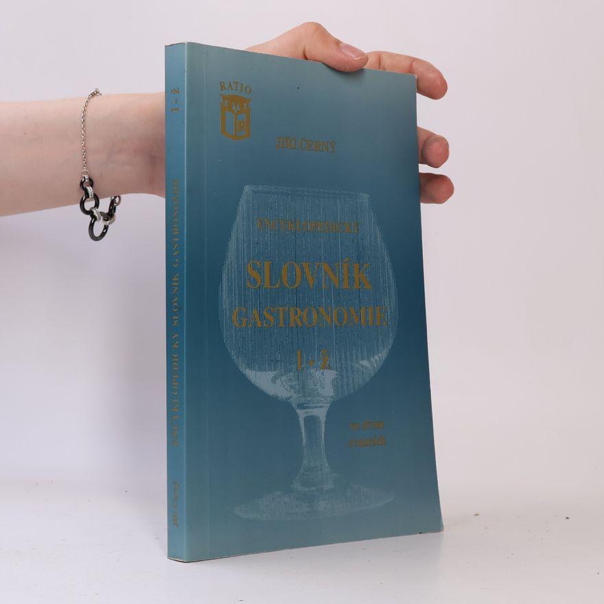 Jiří Černý (gastronom) Encyklopedický slovník gastronomie L-Ž