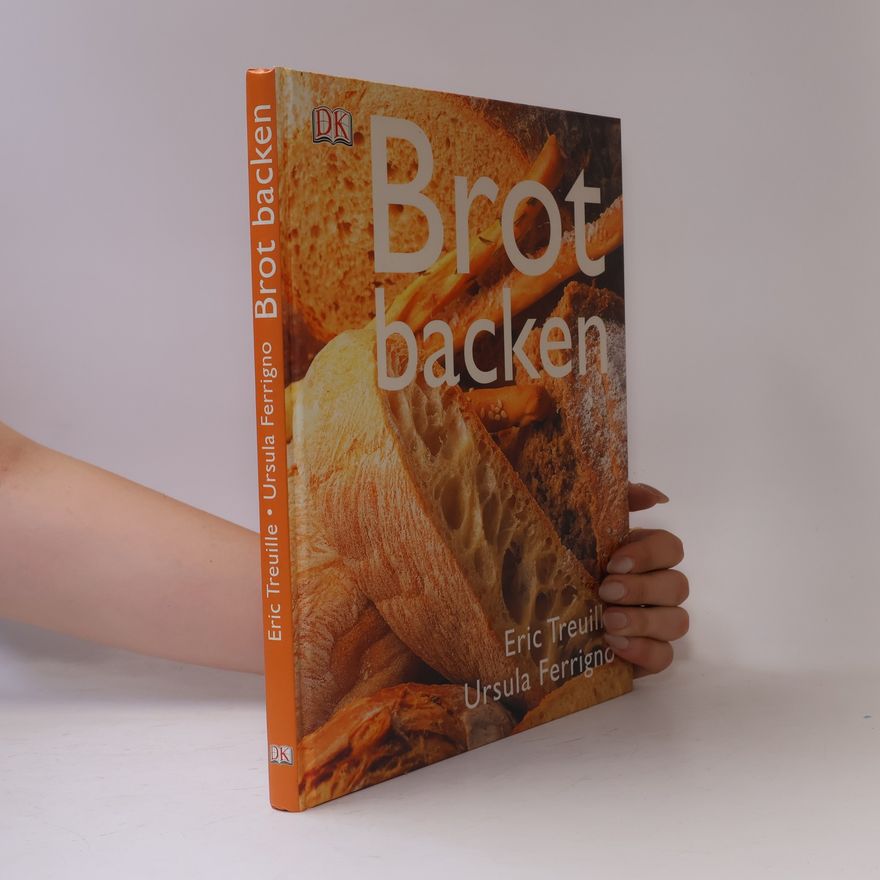 Eric Treuille Brot backen