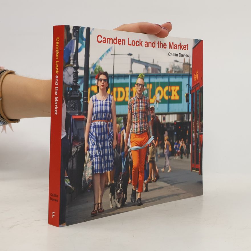 Caitlin Davies Camden Lock and the Market