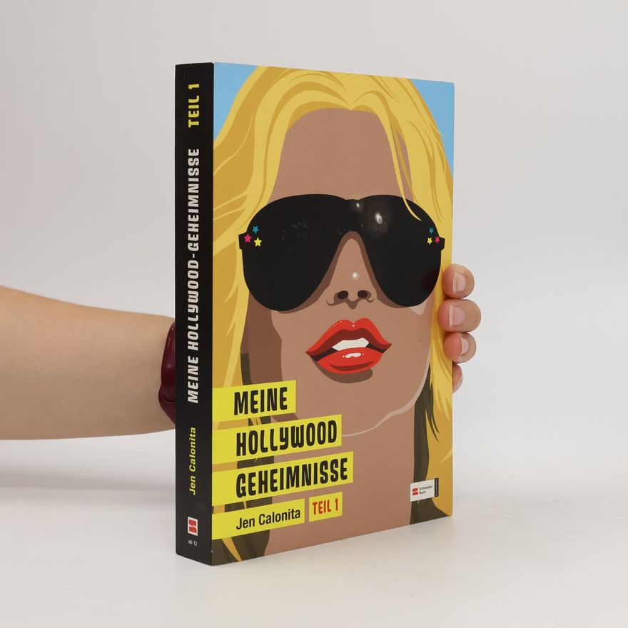 Jen Calonita Meine Hollywood-Geheimnisse