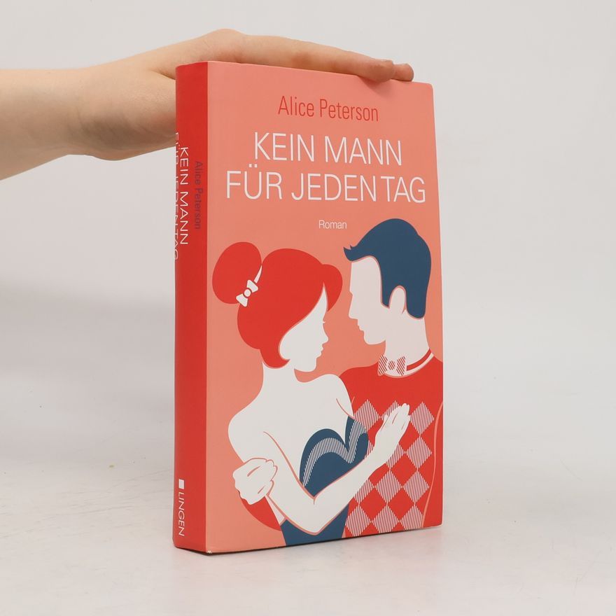 Alice Peterson Kein Mann für Jeden Tag