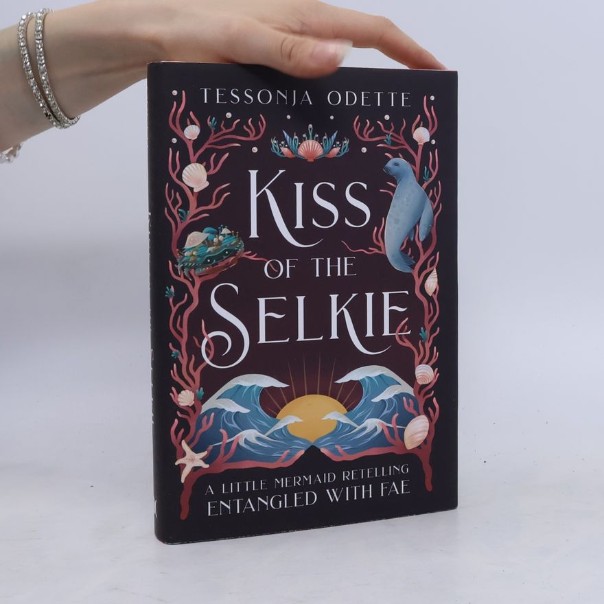 Tessonja Odette Kiss of the Selkie
