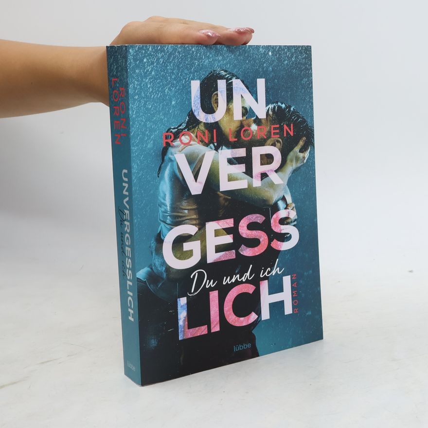 Roni Loren Unvergesslich