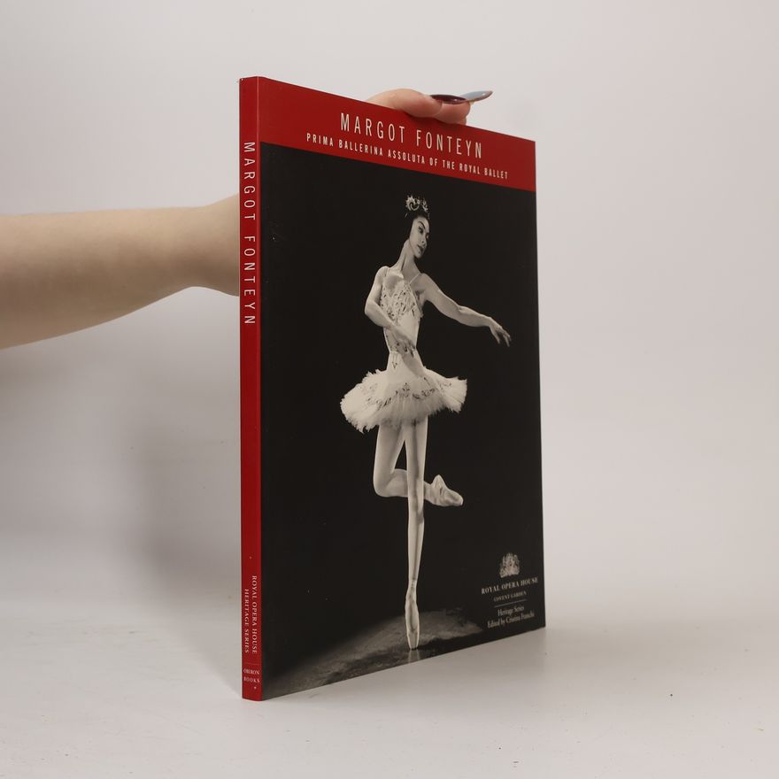 The Royal Ballet Royal Opera House Heritage Series: Margot Fonteyn