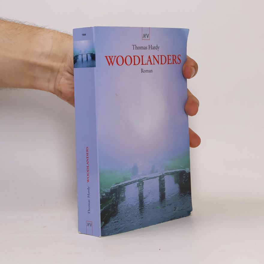 Thomas Hardy Woodlanders