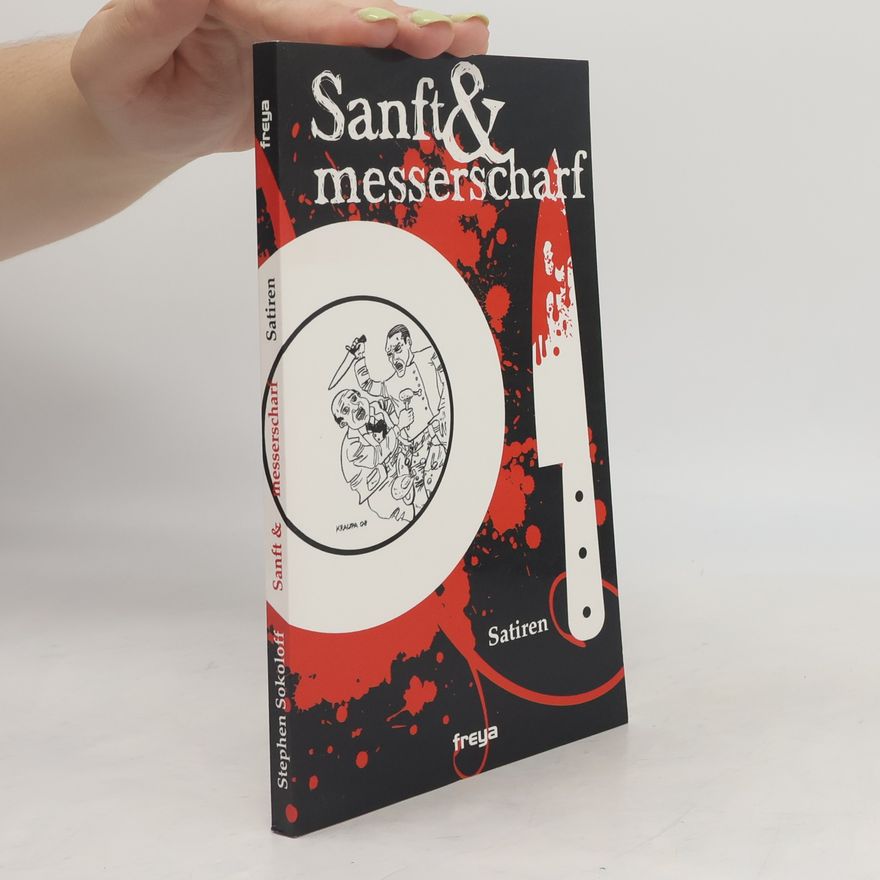 Stephen Sokoloff Sanft und messerscharf