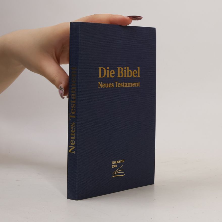Kolektiv autorů Die Bibel