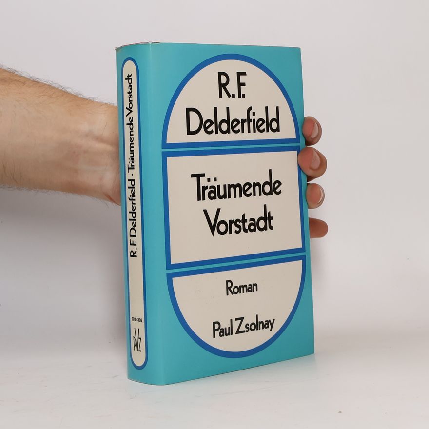 Ronald F. Delderfield Träumende Vorstadt