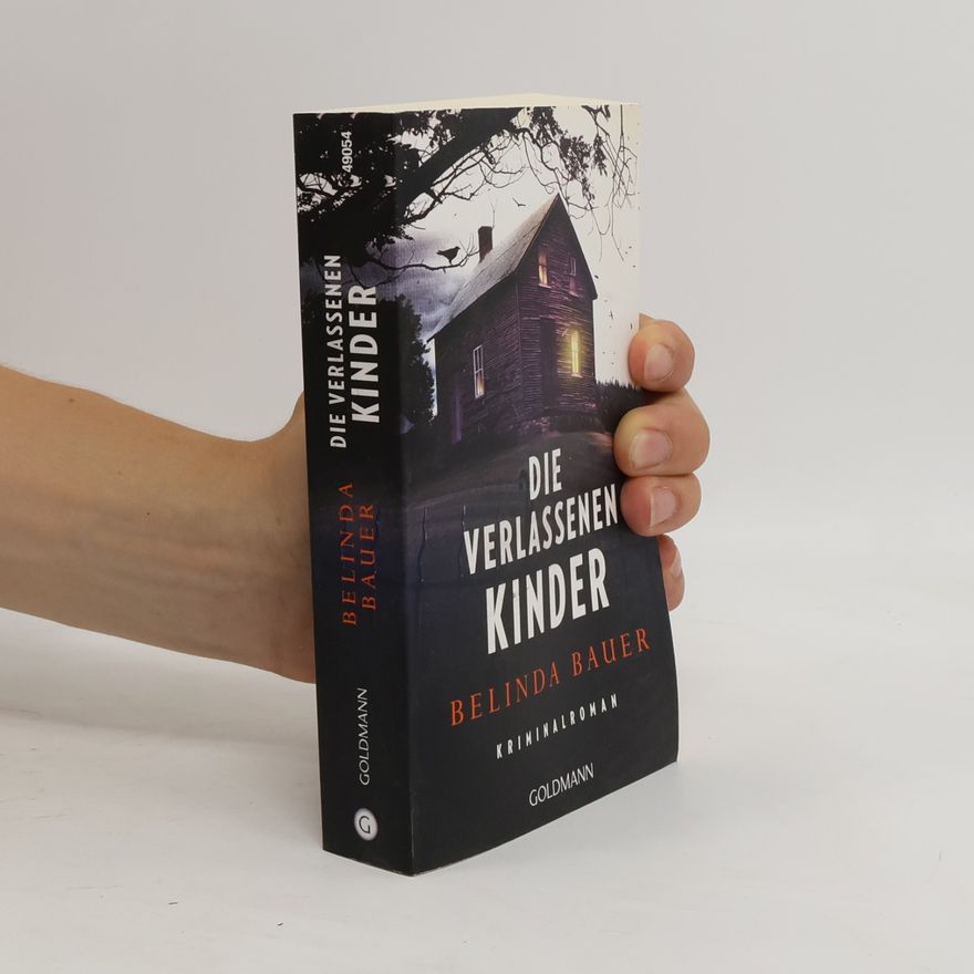 Belinda Bauer Die verlassenen Kinder