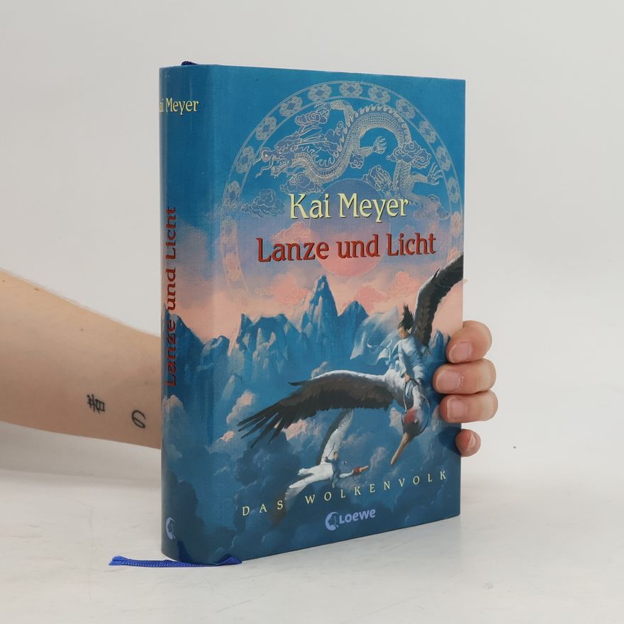 Kai Meyer Lanze und Licht