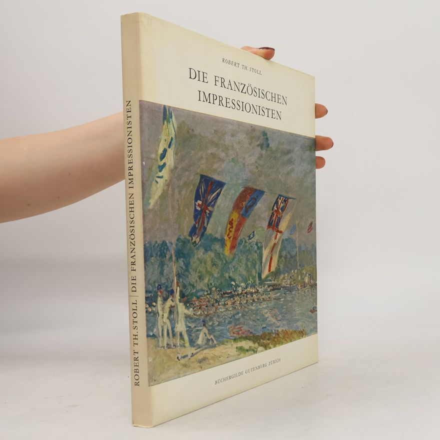 Robert Thomas Stoll Die Französischen Impressionisten