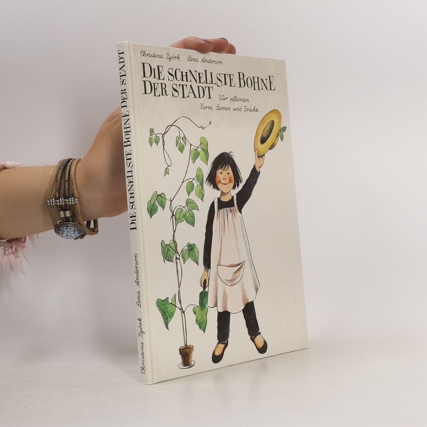 Christina Björk Die Schnellste Bohne der Stadt