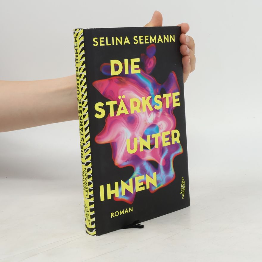 Selina Kristin Seemann Die Stärkste unter ihnen