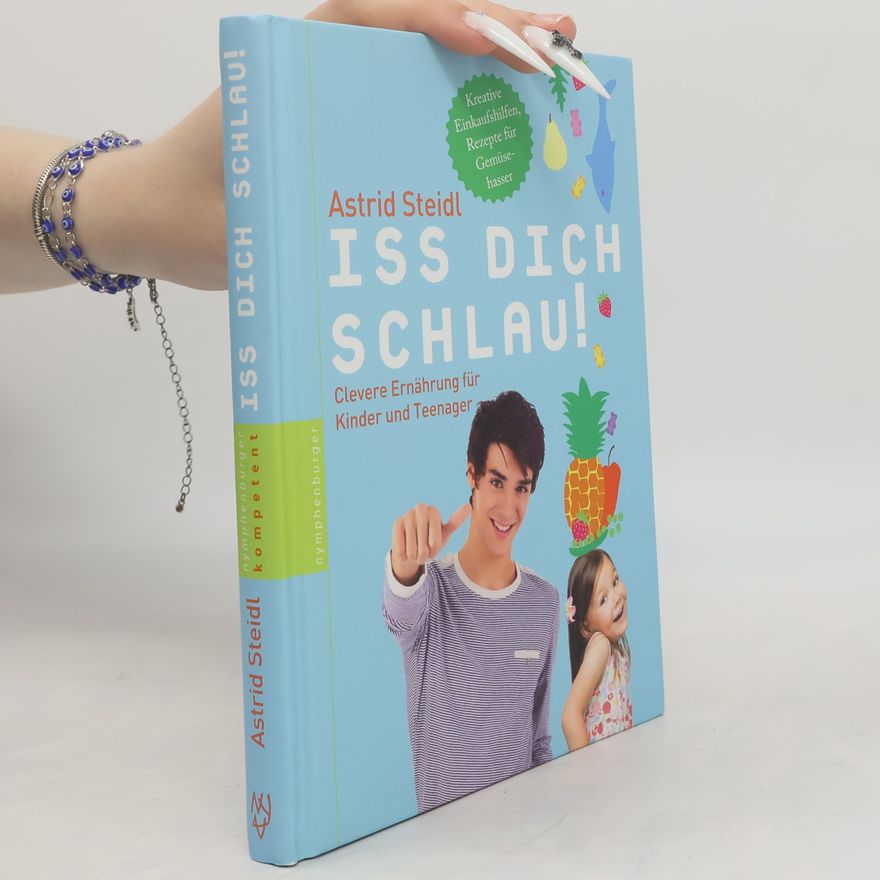 Astrid Steidl Iss dich schlau!