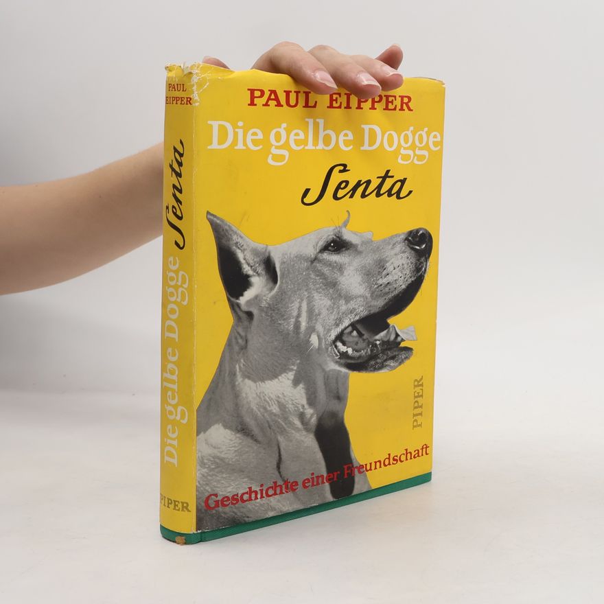 Paul Eipper Die gelbe Dogge Senta