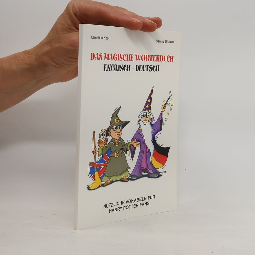 Christian Koot Das magische Wörterbuch Englisch - Deutsch