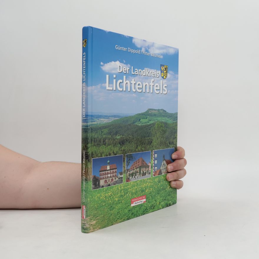Peter Bäumel Der Landkreis Lichtenfels