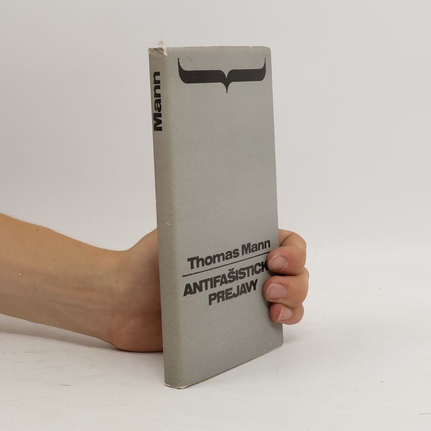 Thomas Mann Antifašistické prejavy
