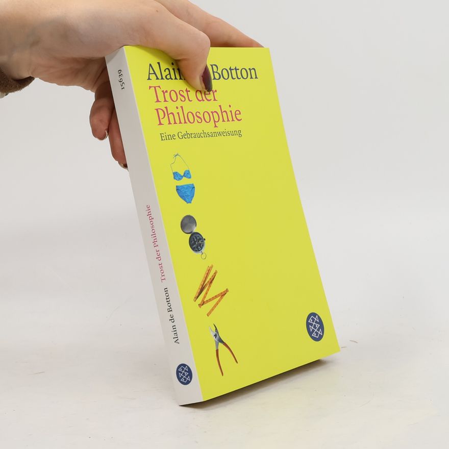 Alain de Botton Trost der Philosophie