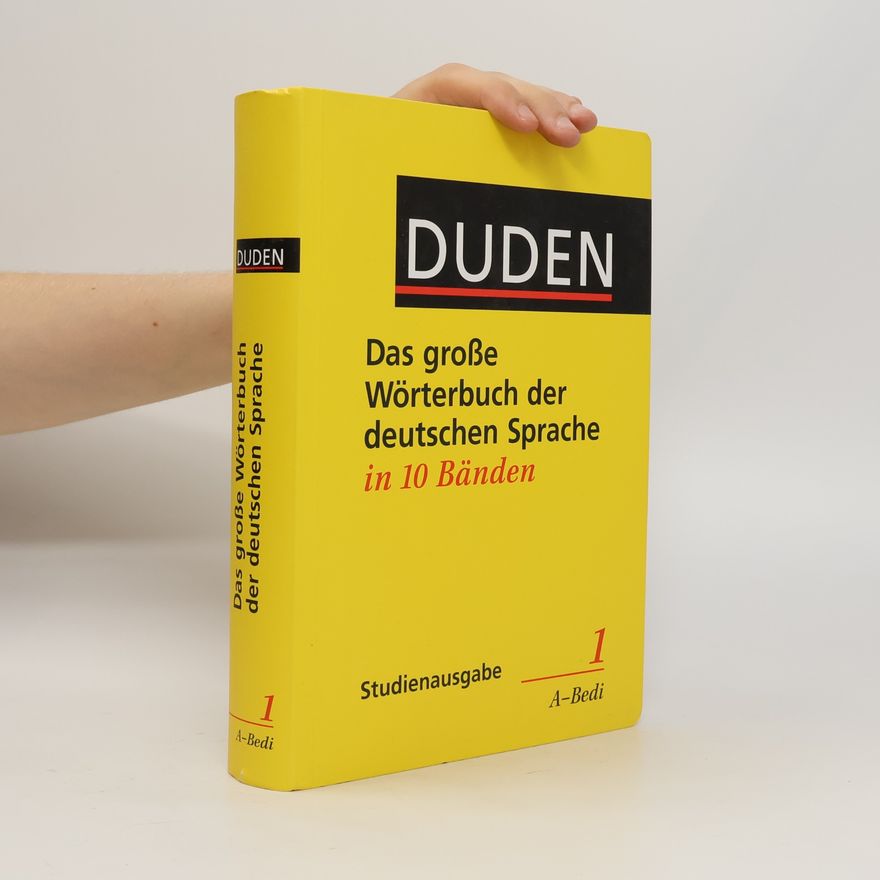 AA.VV. Duden. Das große Wörterbuch der deutschen Sprache 1, A-Bedi