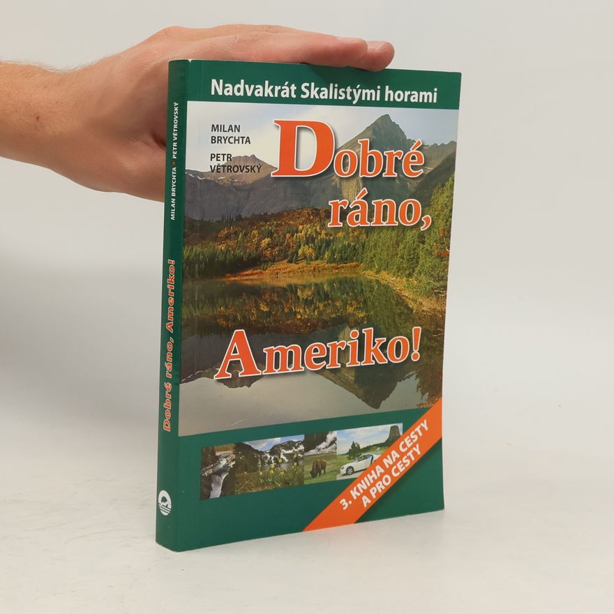 Milan Brychta Dobré ráno, Ameriko!