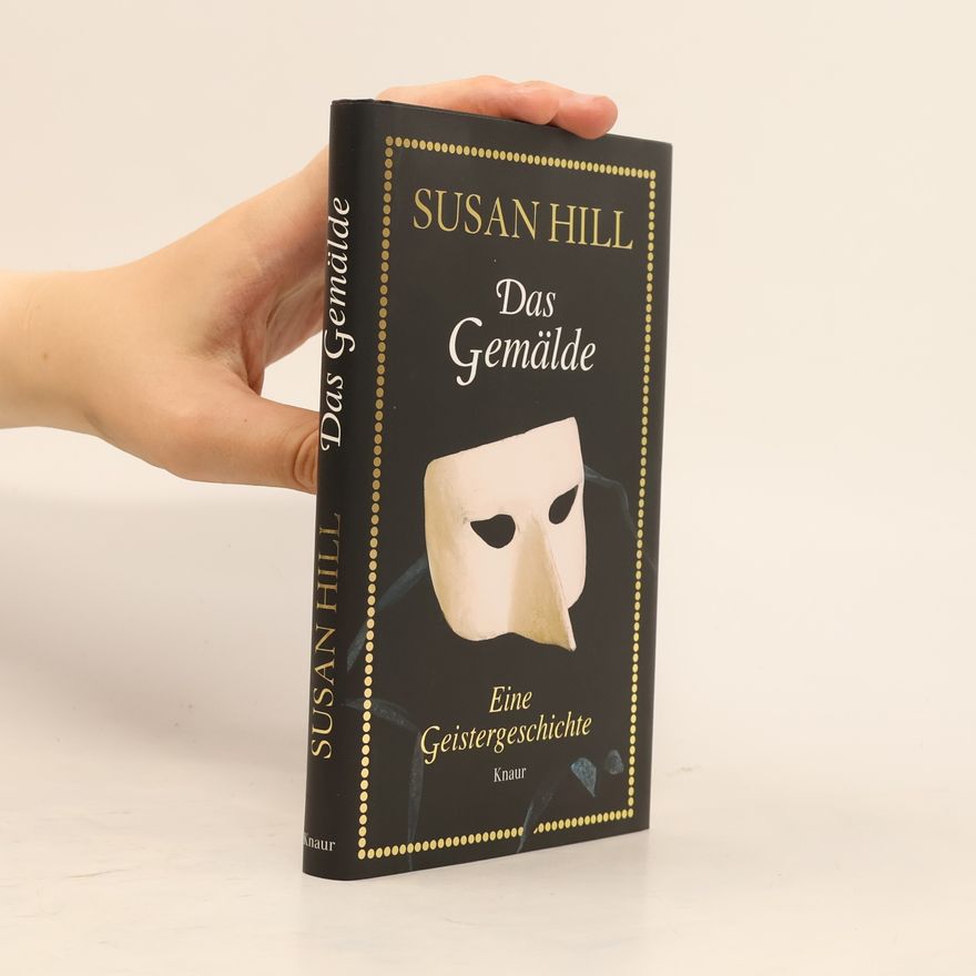 Susan Hill Das Gemälde