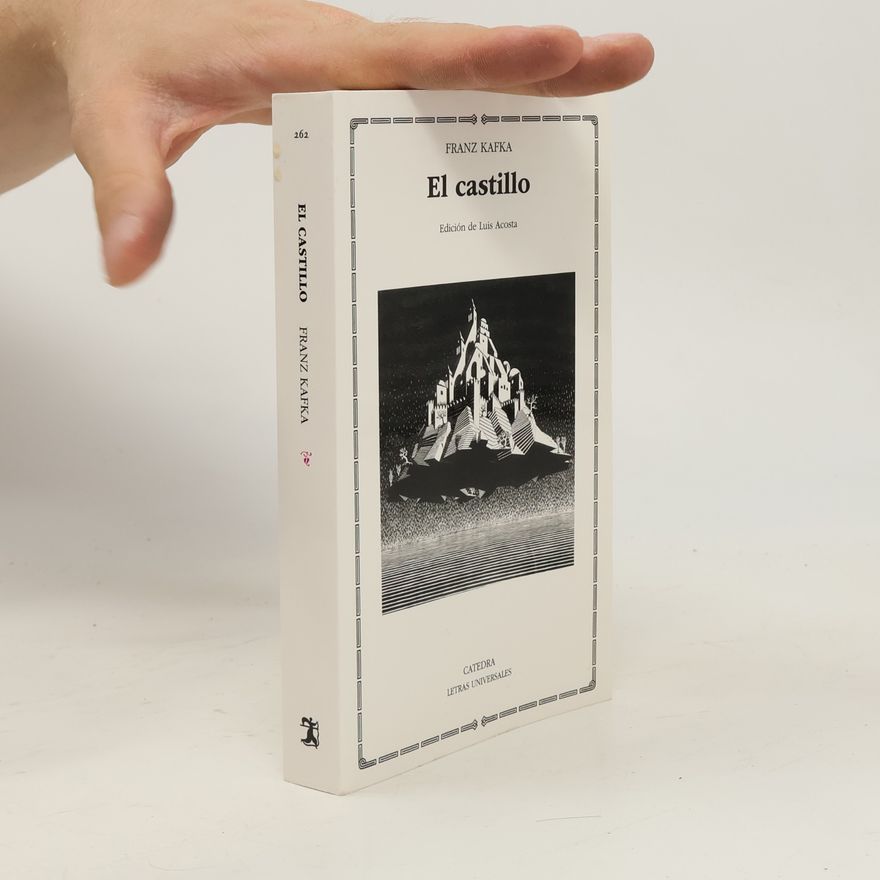 Franz Kafka Letras Universales: El castillo