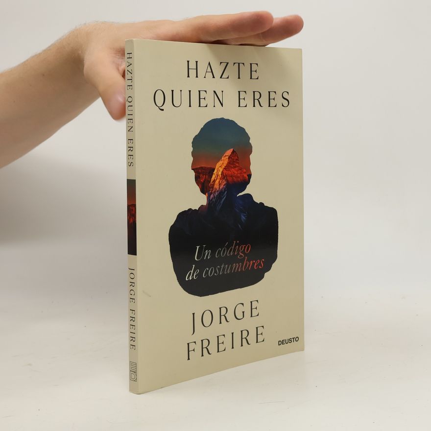Jorge Freire Hazte quien eres