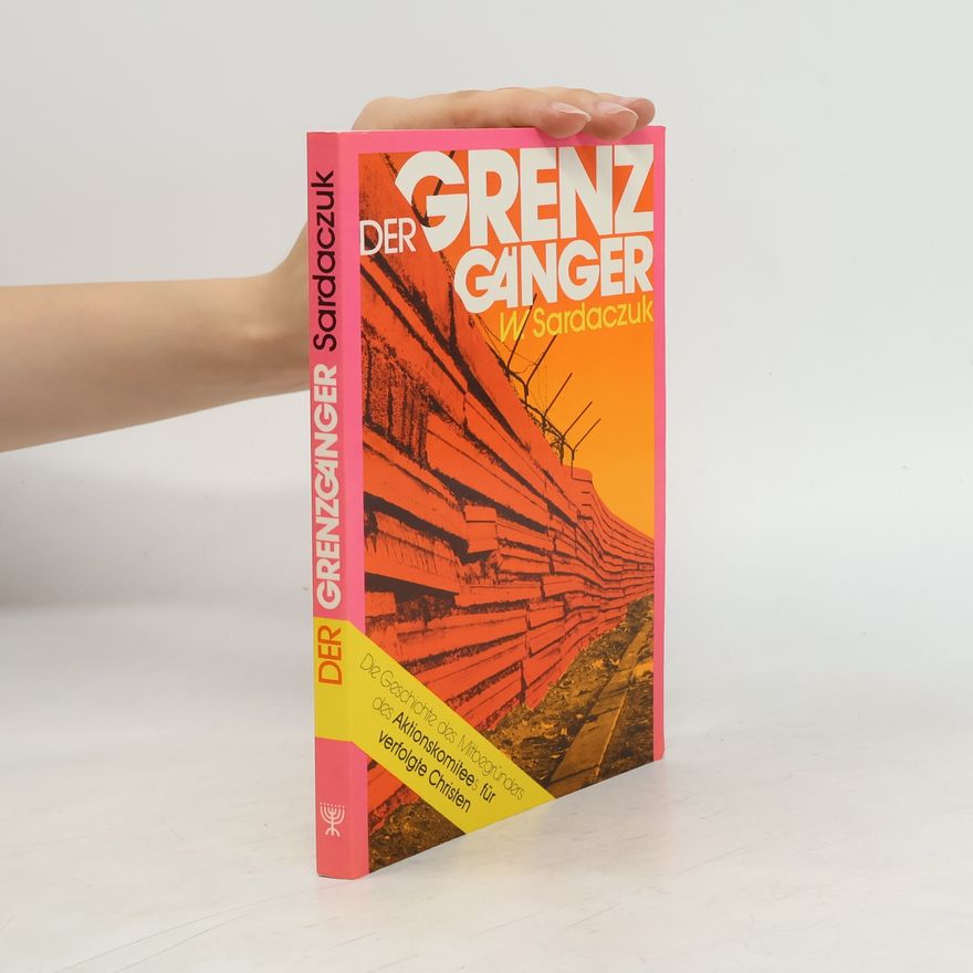 Waldemar Sardaczuk Der Grenzgänger