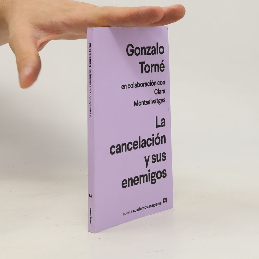 Clara Montsalvatges Nuevos Cuadernos Anagrama - 54: La cancelación y sus enemigos