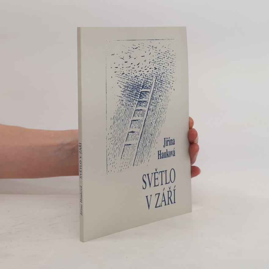 Jiřina Hauková Světlo v září