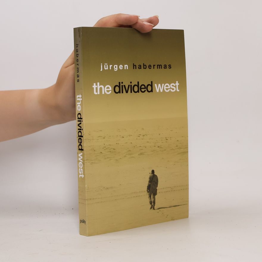 Jürgen Habermas The Divided West