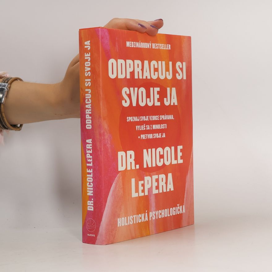 Nicole LePera Odpracuj si svoje ja