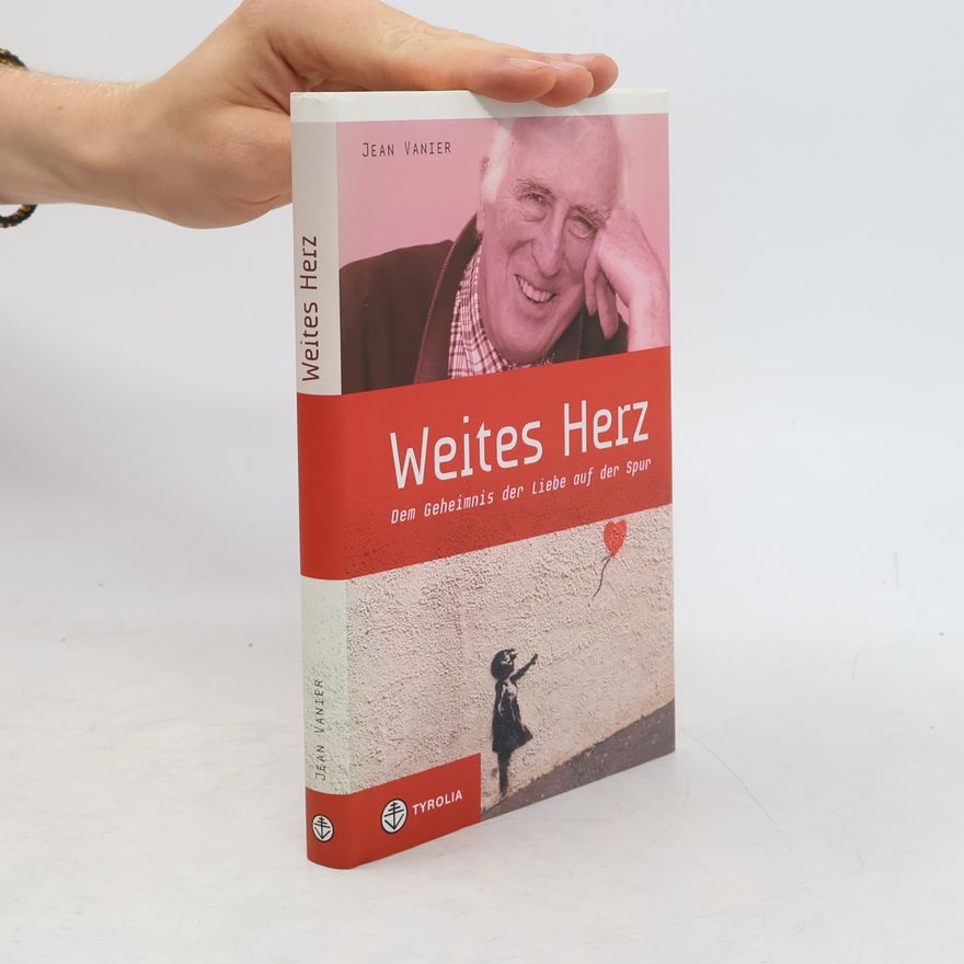 Jean Vanier Weites Herz