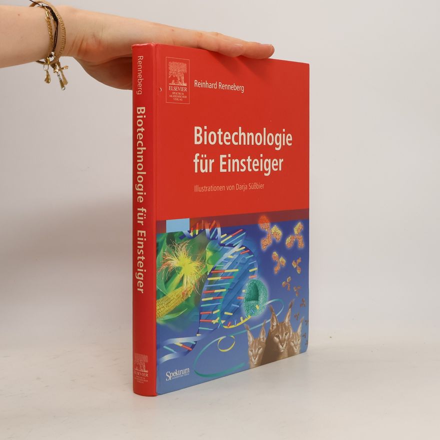 Reinhard Renneberg Biotechnology for Beginners