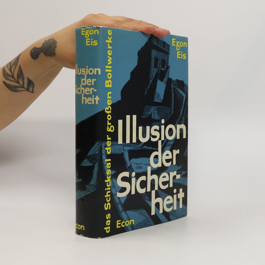 Egon Eis Illusion der Sicherheit