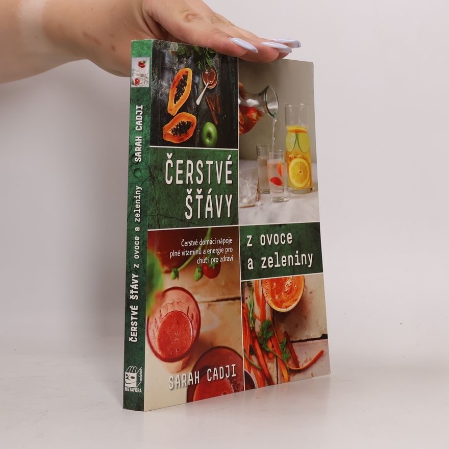 Cadji Sarah Čerstvé šťávy z ovoce a zeleniny