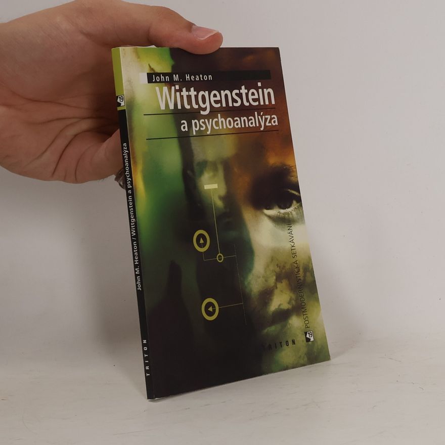 John M. Heaton Wittgenstein a psychoanalýza
