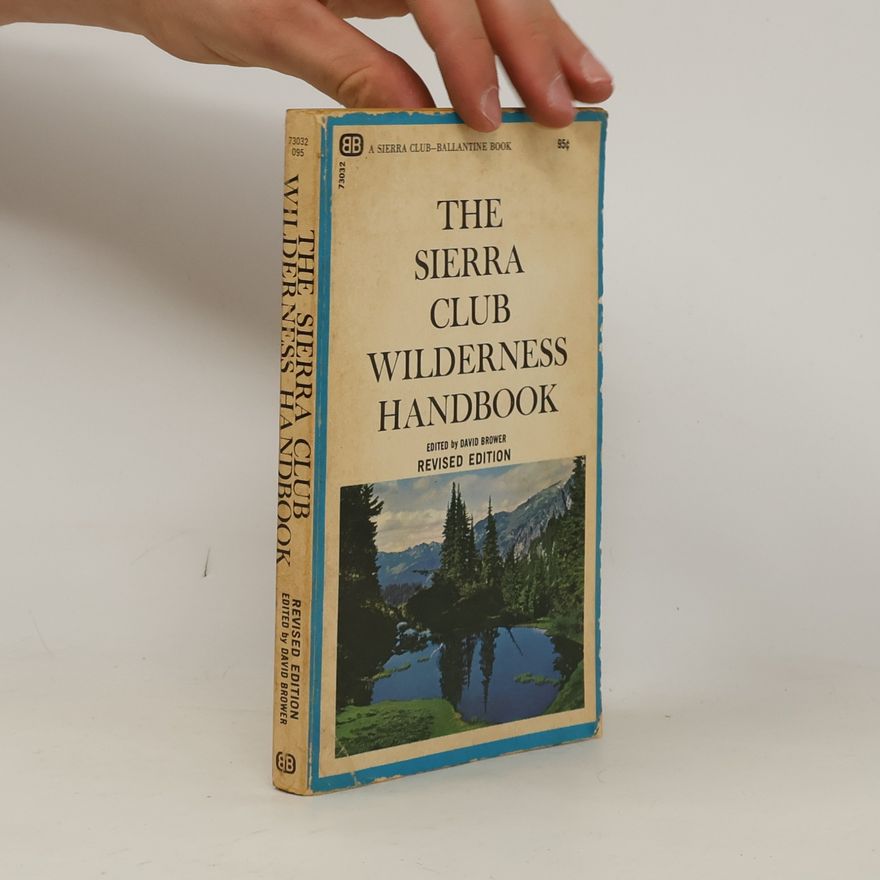 Autorenkollektiv The Sierra Club Wilderness Handbook