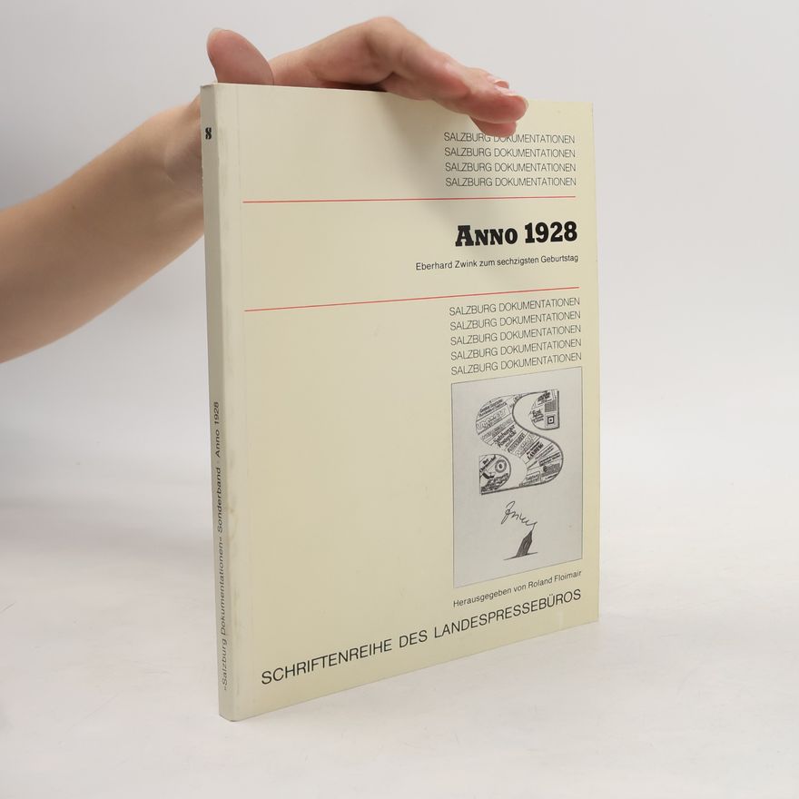 Autorenkollektiv Salzburg Dokumentationen Anno 1928